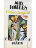 John Fowles - Colecționarul (editia 1993)