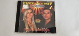 Camelia și Petrică Ciucă Chef de chef la Severin Albumul a fost lansat prin casa de discuri L'Esperance Sound