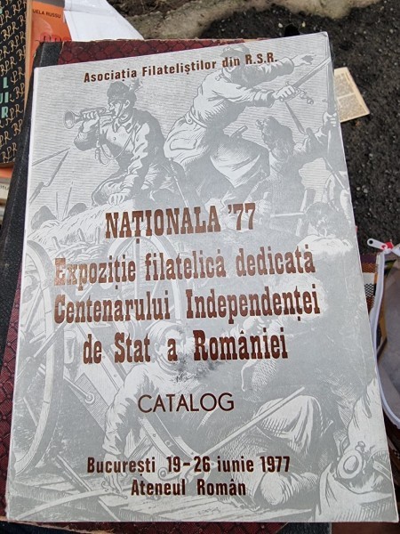 Nationana &#039;77 - Expozitie filatelica dedicata Centenarului Independentei de Stat a Romaniei