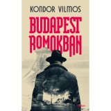 Budapest romokban - Kondor Vilmos