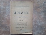 Le Francais en 20 lecons - Francis Lebrun și Philippe Martin, 1921