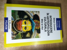 Introducere in antropologia culturala - Mitul si ritul - Mihai Coman (Editura Polirom, 2008) foto