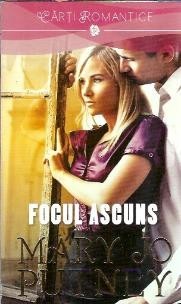 Focul ascuns - Mary Jo Putney foto