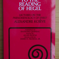 Alexandre Kojeve - Introduction to the reading of Hegel