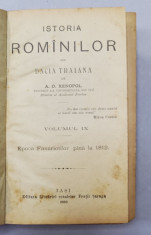 ISTORIA ROMANILOR DIN DACIA TRAIANA de A. D. XENOPOL VOL. IX - XII , 1896 foto