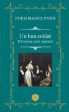Un bun soldat - Ford Madox Ford - Editura Rao