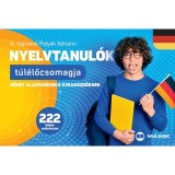 Nyelvtanul&oacute;k t&uacute;l&eacute;lőcsomagja - Kieg&eacute;sz&iacute;tő n&eacute;met sz&oacute;kincs kezdőknek 222 k&eacute;pes sz&oacute;k&aacute;rty&aacute;n - dr. Vajnain&eacute; Poly&aacute;k Adrienn