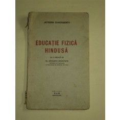 EDUCATIE FIZICA HINDUSA de JATINDRA CHAKRABORTY, EDITURA RAM