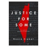 Justice for Some: Law and the Question of Palestine