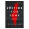 Justice for Some: Law and the Question of Palestine