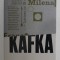 LETTERS TO MILENA by FRANZ KAFKA , 1999