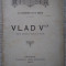 I. T.Izvoranu și M. Triscu / VLAD V-lea (ȚEPEȘ) - dramă istorica, 1886,autograf