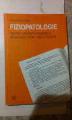 FIZIOPATOLOGIE PENTRU STUDENTII COLEGIULUI DE BALNEO-FIZIO-KINETOTERAPIE . foto