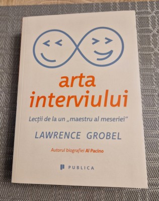 Arta interviului Lawrence Grobel foto