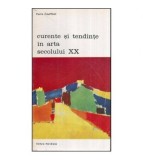 Pierre Courthion - Curente si tendinte in arta secolului XX - 118695