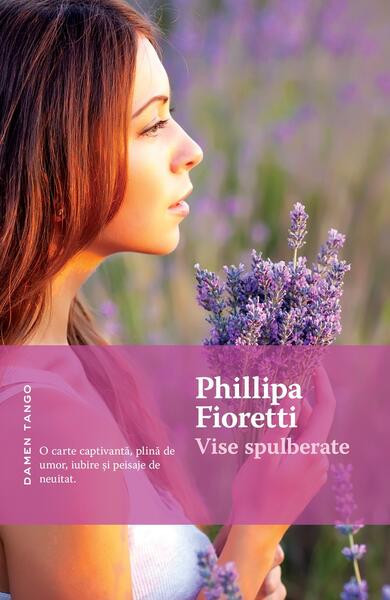 Vise spulberate - Paperback brosat - Phillipa Fioretti - Nemira