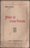 Mihail Sadoveanu - Pildele lui Cuconu Vichentie (Ed. princeps)