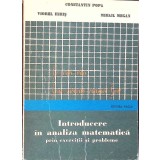 INTRODUCERE IN ANALIZA MATEMATICA PRIN EXERCITII SI PROBLEME-CONSTANTIN POPA, VIOREL HIRIS, MIHAIL MEGAN-349090