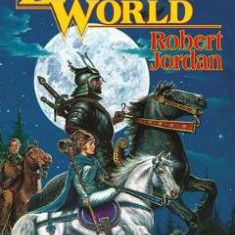 The Eye of the World. The Wheel of Time #1 - Robert Jordan