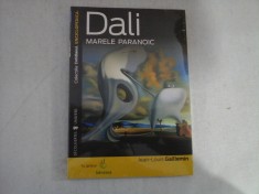(Colectiile Cotidianul. Enciclopedica) DALI MARELE PARANOIC - Jean-Louis Gaillemin - carte sigilata