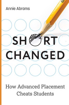 Shortchanged: How Advanced Placement Cheats Students foto