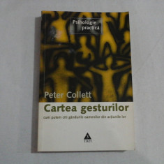 CARTEA GESTURILOR - Peter COLLETT