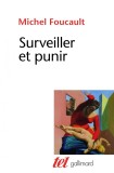 Surveiller et punir | Michel Foucault