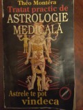 Theo Montera -Tratat practic de astrologie medicala. Astrele te pot vindeca, 1997