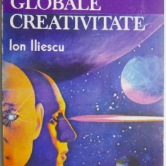 Probleme globale. Creativitate – Ion Iliescu