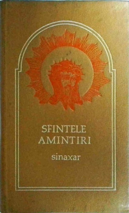 Sfintele amintiri. Sinaxar