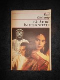 KARL GJELLERUP - CALATORI IN ETERNITATE