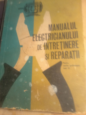 Manualul electricianului de &amp;icirc;ntreținere și reparatii foto