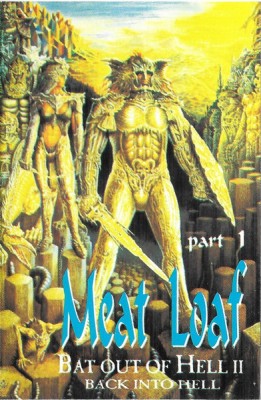 Casetă audio Meat Loaf &amp;ndash; Bat Out Of Hell II: Back Into Hell (part 1) foto