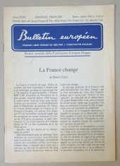 BULLETIN EUROPEEN , TRIBUNE LIBRE FONDEE EN 1950 PAR J. CONSTANTIN DRAGAN , NR.4, 1993 foto