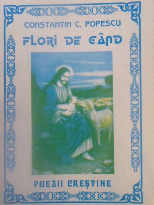 FLORI DE GAND. POEZII CRESTINE-CONSTANTIN C. POPESCU-264103