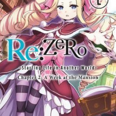 RE: Zero -Starting Life in Another World-, Chapter 2: A Week at the Mansion, Vol. 2 (Manga)