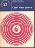 Cifrul Vietii Psihice - Adina Chelcea, Septimiu Chelcea - Psihologie, Stiinta - 1978 - Stiintifica si Enciclopedica