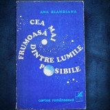 Cumpara ieftin Cea Mai Frumoasa Dintre Lumile Posibile - Ana Blandiana - Roman Beletristica