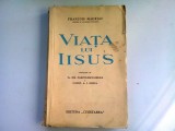 VIATA LUI IISUS - FRANCOIS MAURIAC