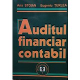 Ana Stoian - Auditul financiar contabil (Editia: 2001)