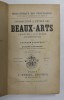 Introductions Etude Beaux-Arts Carteron, Editie Sec XX, Hetzel Paris, 283pg, Legatura Cartonata, Cotor Defect, Carte Arta