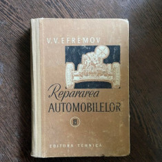 V. V. Efremov - Repararea automobilelor (volumul 2)