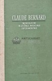 Cumpara ieftin Introducere in studiul medicinii experimentale - 1958 - Claude Bernard (AE22)