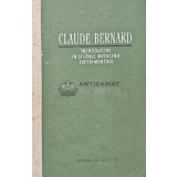 Introducere in studiul medicinii experimentale - 1958 - Claude Bernard (AE22)