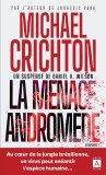 La menace Andromede | Michael Crichton, Daniel H. Wilson