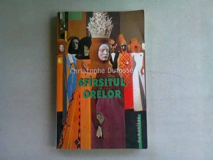 SFARSITUL ORELOR - CHRISTOPHE DUFOSSE