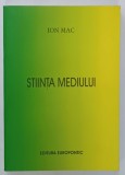 STIINTA MEDIULUI de ION MAC , 2003