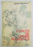 EXERCITII DE GANDIRE RUGBYSTICA de DUMITRU MANOILEANU , 1979