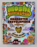 MOSHI MONSTERS: CHARACTER ENCYCLOPEDIA by STEVE CLEVERLY / LAUREN HOLOWATY / CLAIRE SIPI , 2013 *LIPSA FIGURINA