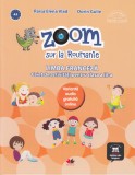 Zoom sur la Roumanie. Limba franceza - Clasa 3 - Caiet de activitati, Litera